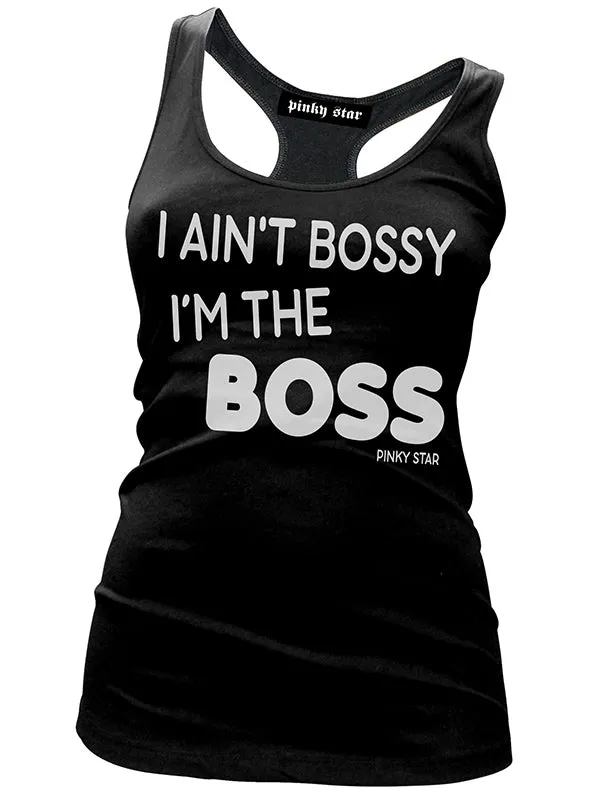 Women's I Ain't Bossy Racerback Tank